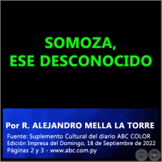 SOMOZA, ESE DESCONOCIDO - Por RAFAEL ALEJANDRO MELLA LA TORRE - Domingo, 18 de Septiembre de 2022